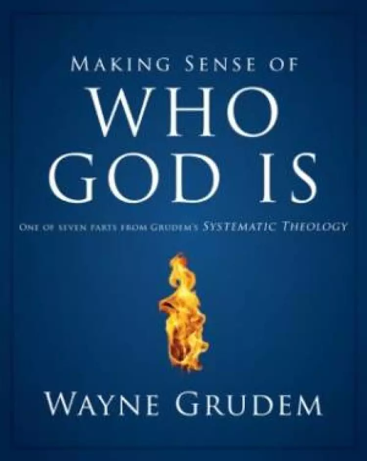 Making Sense Of Who God Is