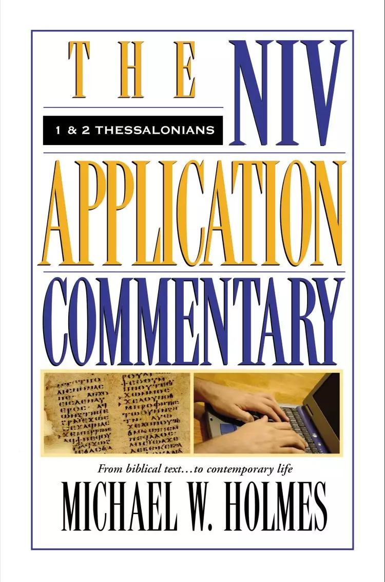 1 & 2 Thessalonians : NIV Application Commentary 