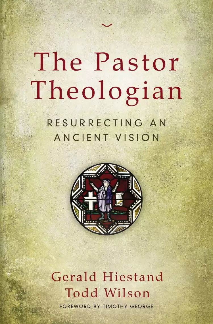 The Pastor-Theologian