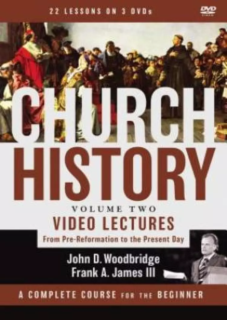 Church History, Volume Two Video Lectures Video Lectures