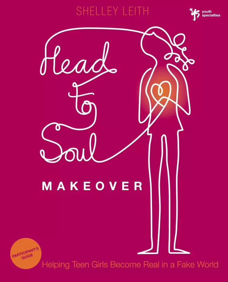 Head-to-soul Makeover Participant's Guide