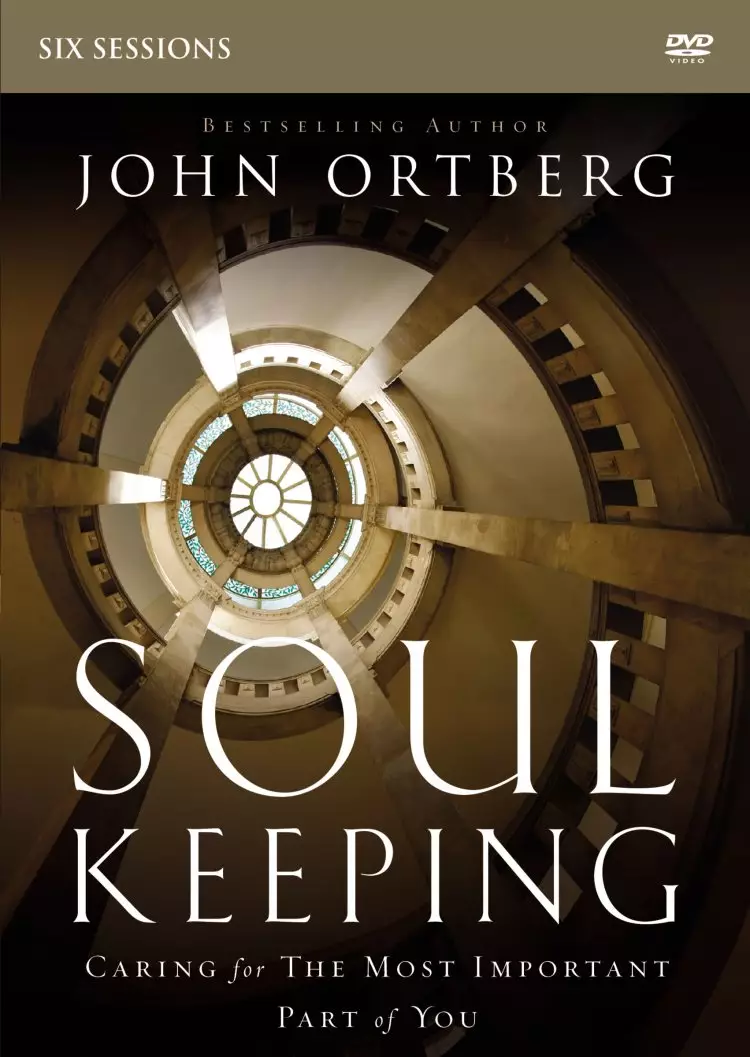 Soul Keeping: a DVD Study