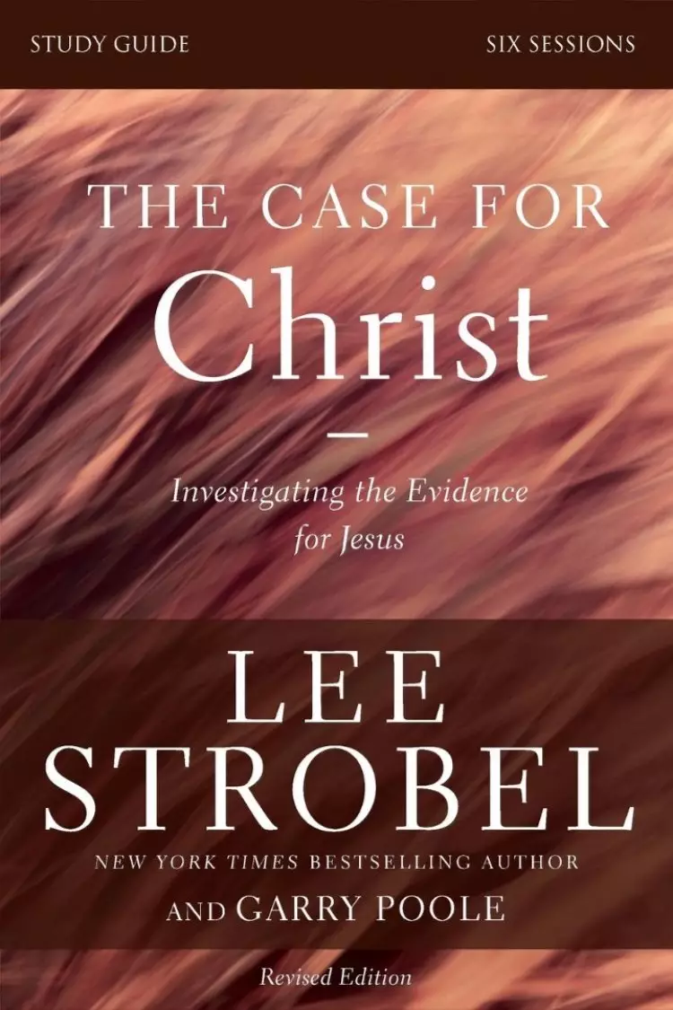 The Case for Christ Study Guide Study Guide
