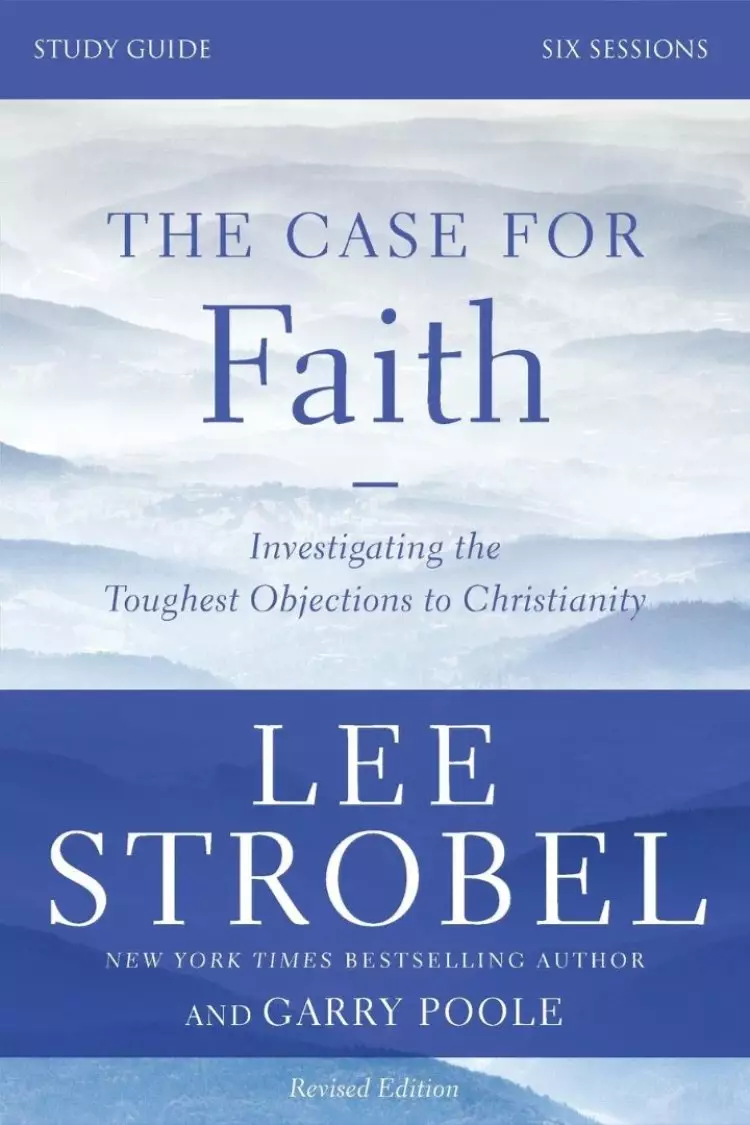 The Case for Faith Study Guide Study Guide