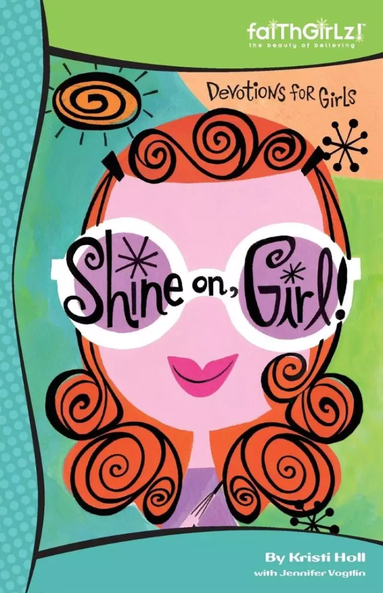 Shine On, Girl!