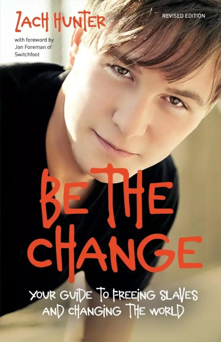 Be The Change Revised And Expanded Editi