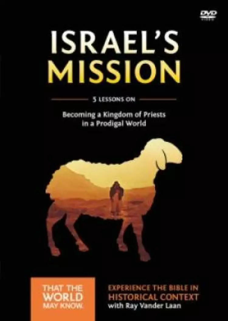 Israel's Mission: a DVD Study