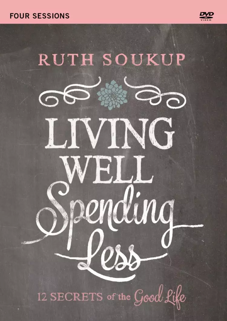 Living Well, Spending Less: A DVD Study