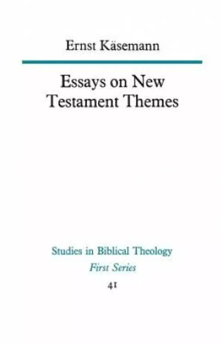 Essays on New Testament Themes