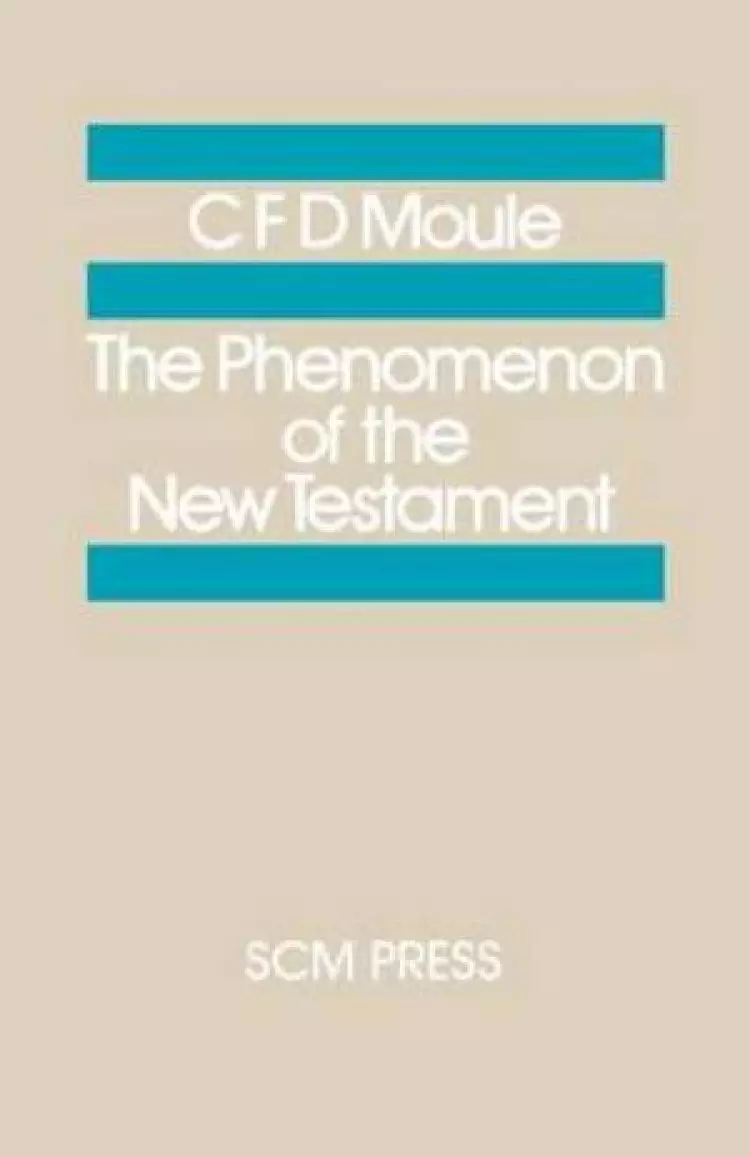 The Phenomenon of the New Testament