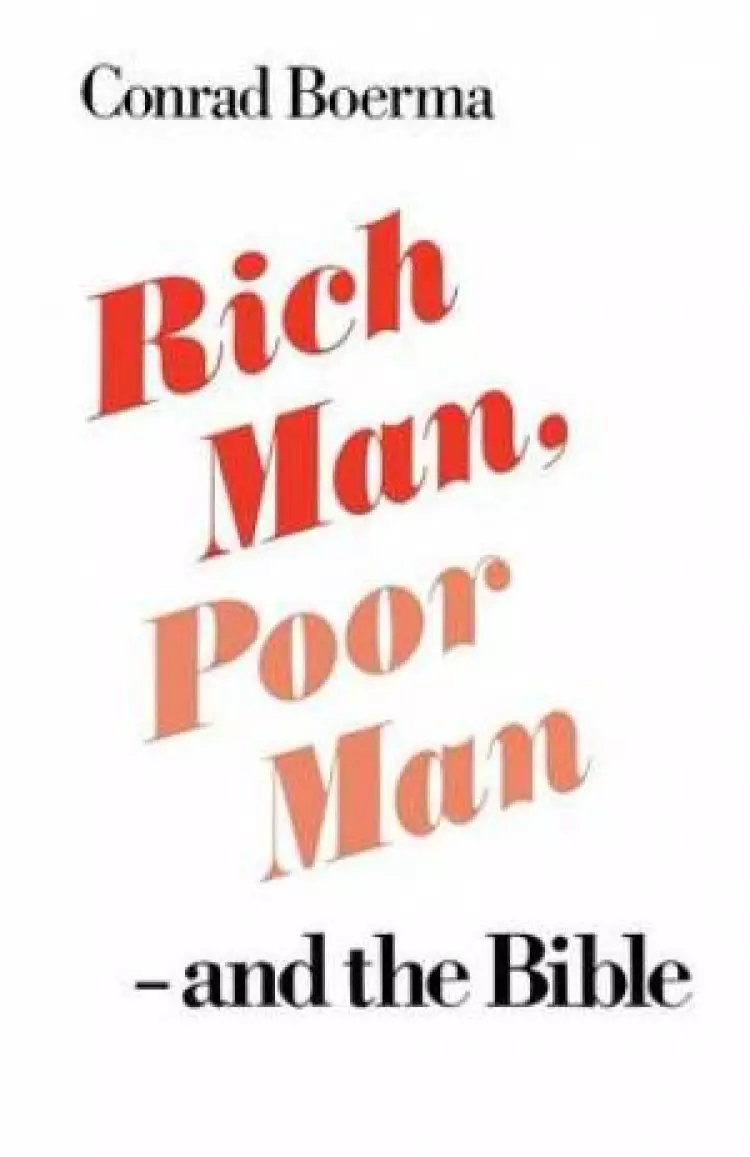 Rich Man, Poor Man and the Bible