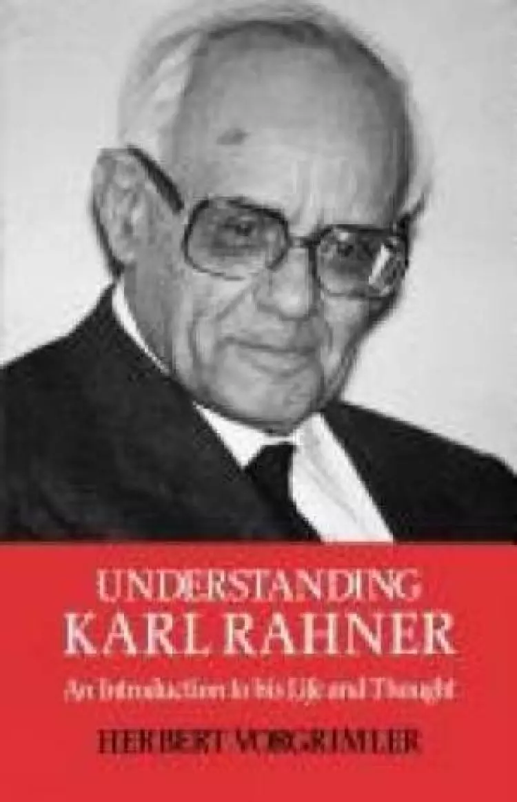 Understanding Karl Rahner