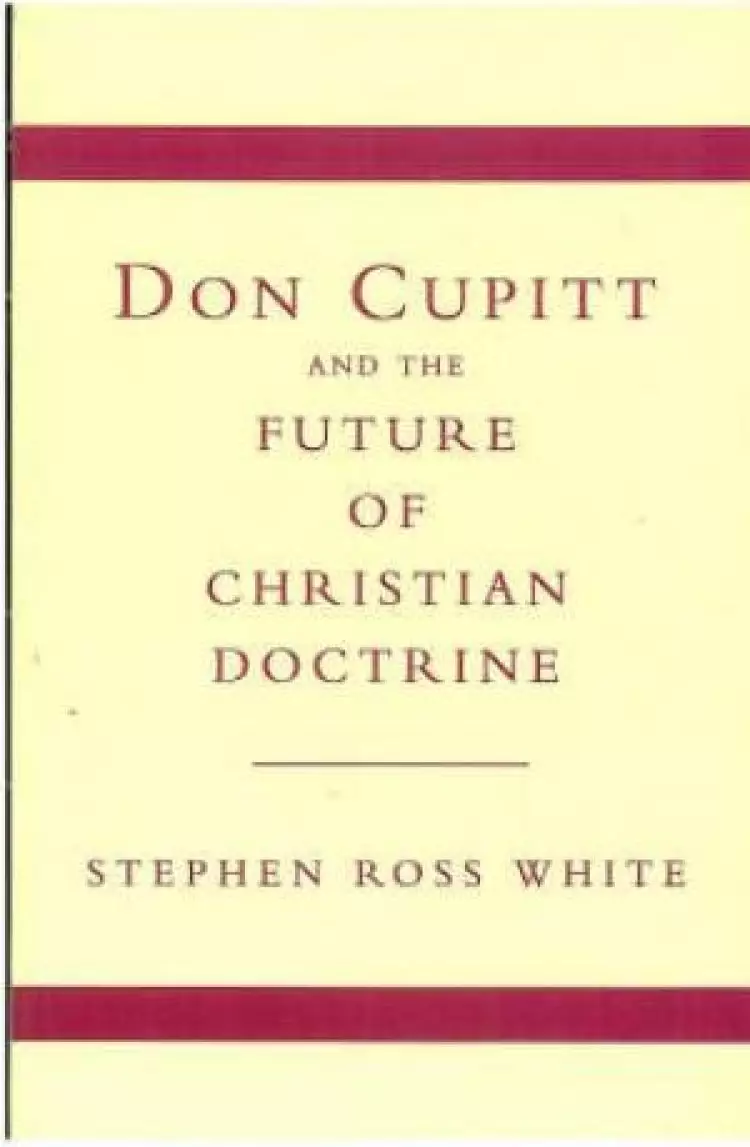 CUPITT & FUTURE CHRISTIAN DOCTRINE
