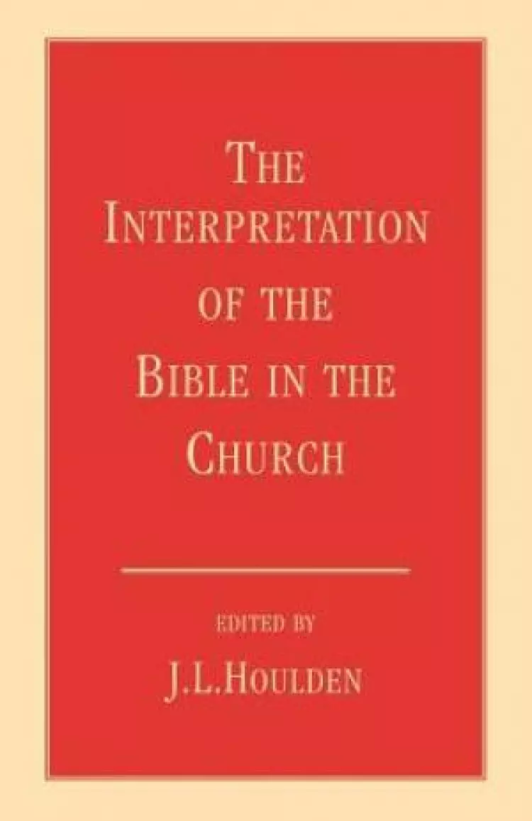 The Interpretation of the Bible in the Church