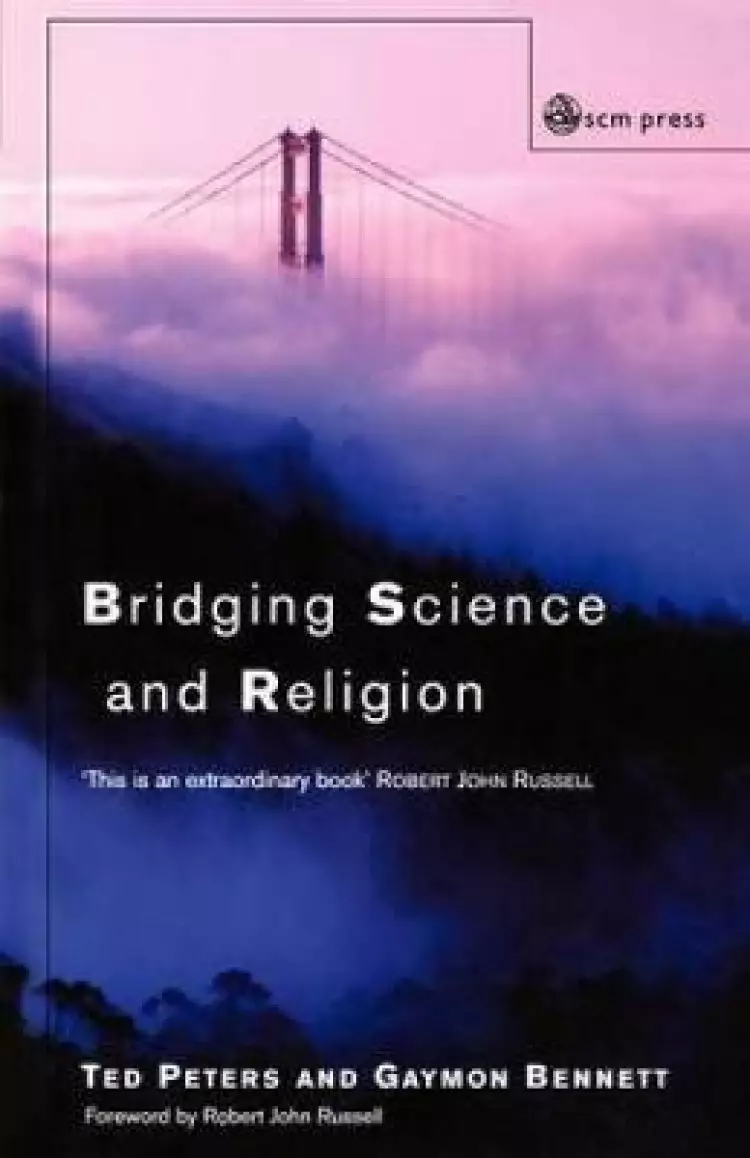 Bridging Science & Religion
