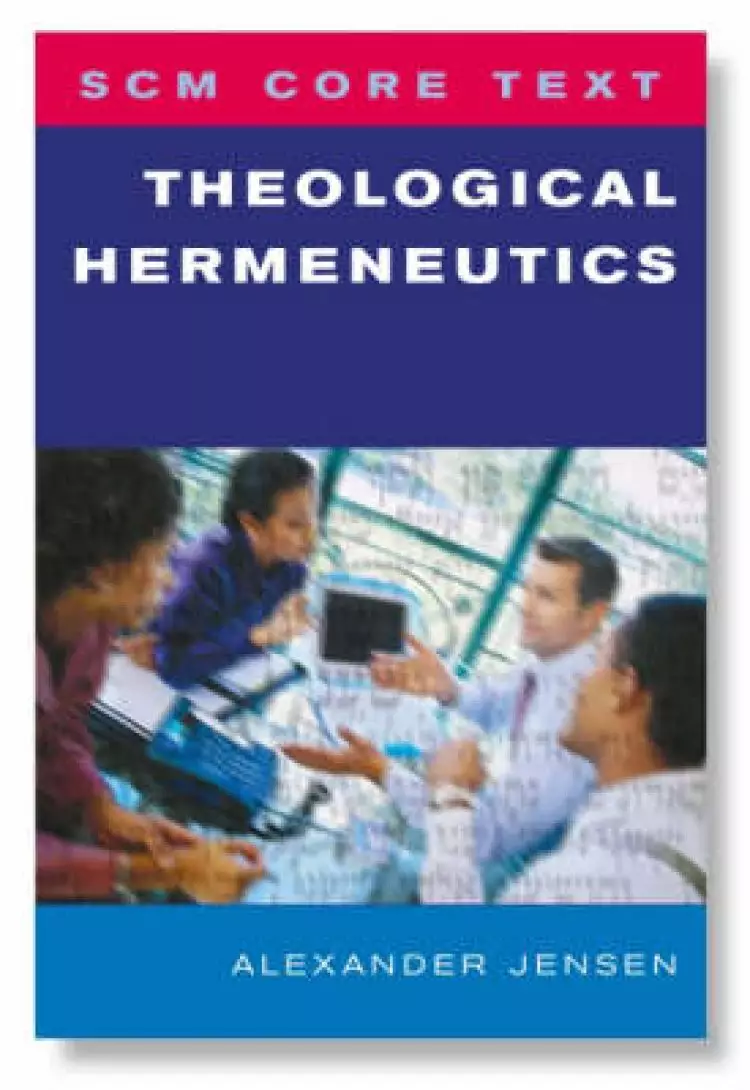 Theological Hermeneutics