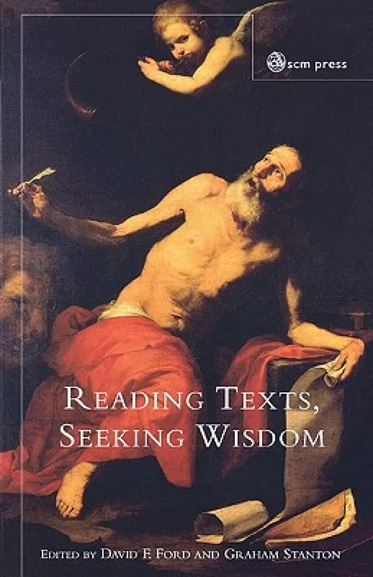 Reading Texts, Seeking Wisdom: Scripture and Theology