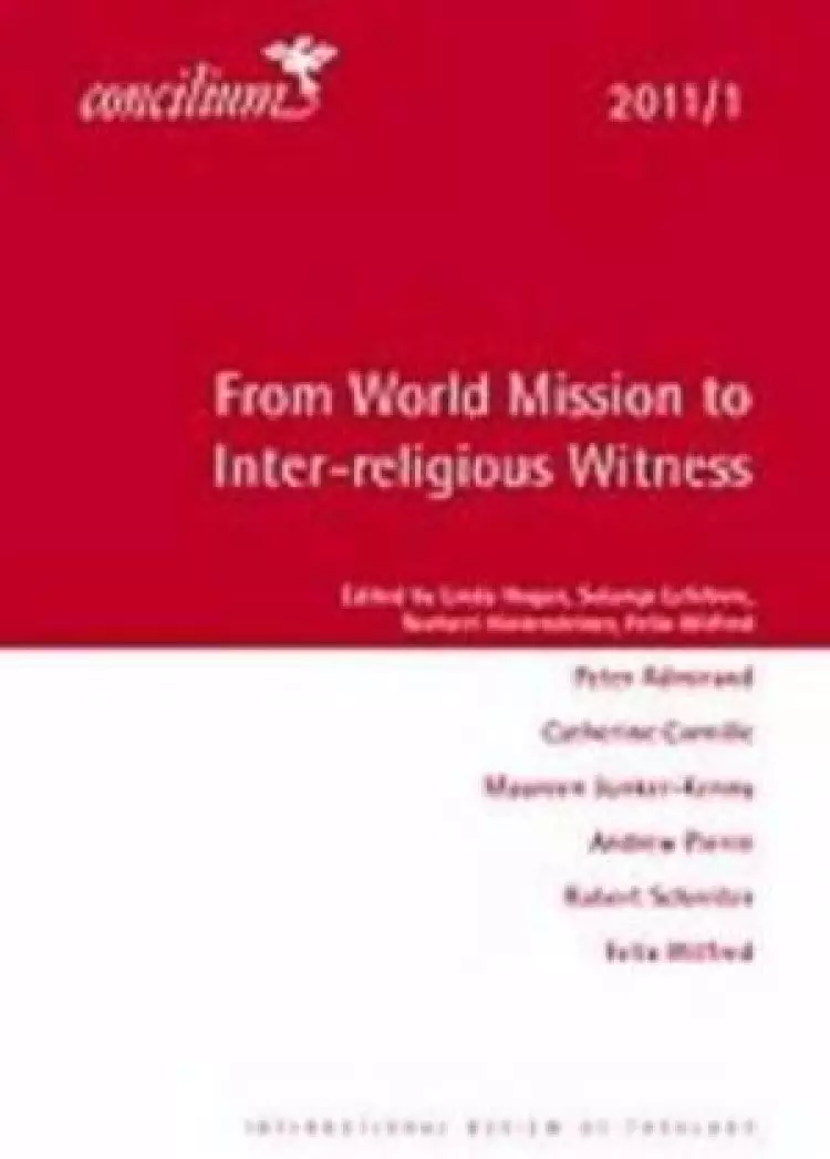 From World Mission to Inter-religious Witness