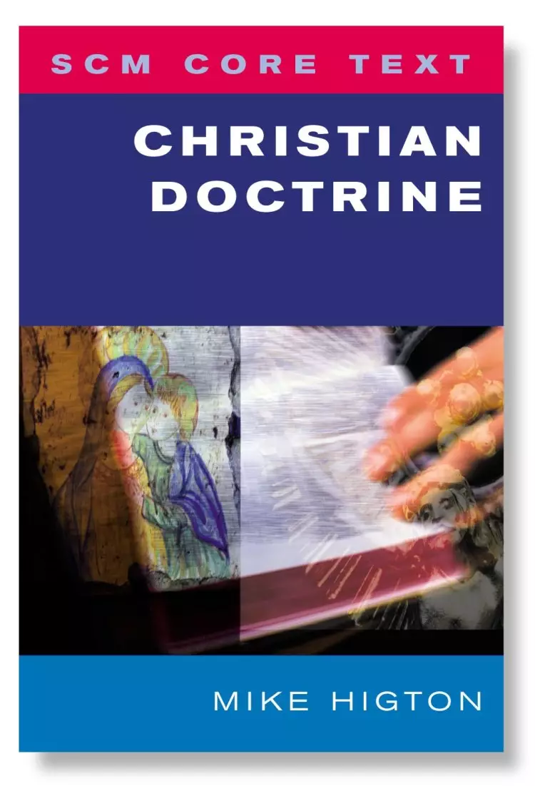 SCM Core Text: Christian Doctrine