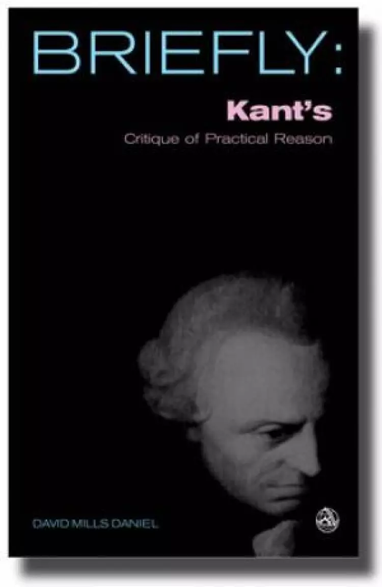 Kants Critique Of Practical Reason