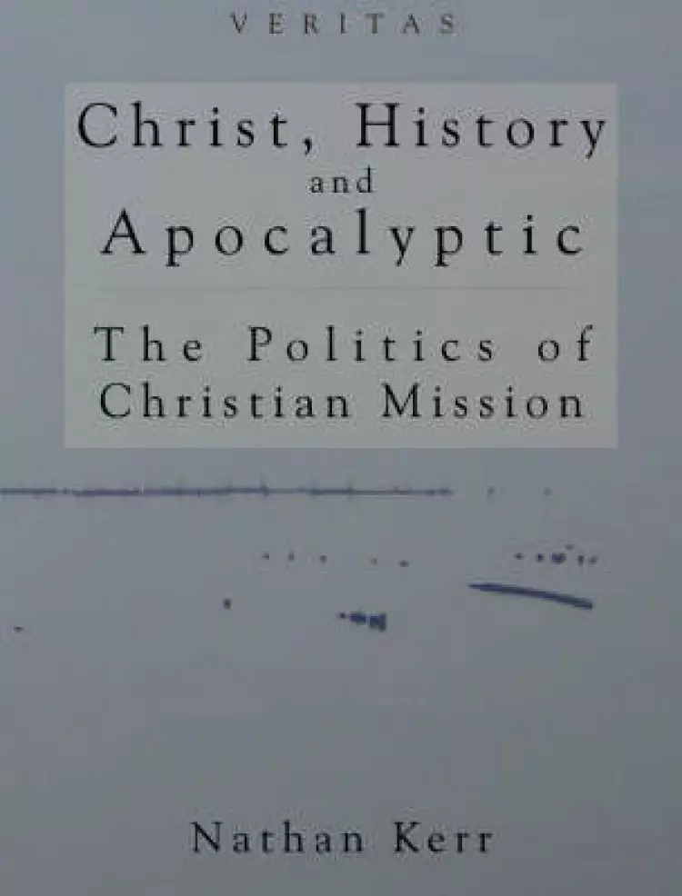 Christ History And Apocalyptic