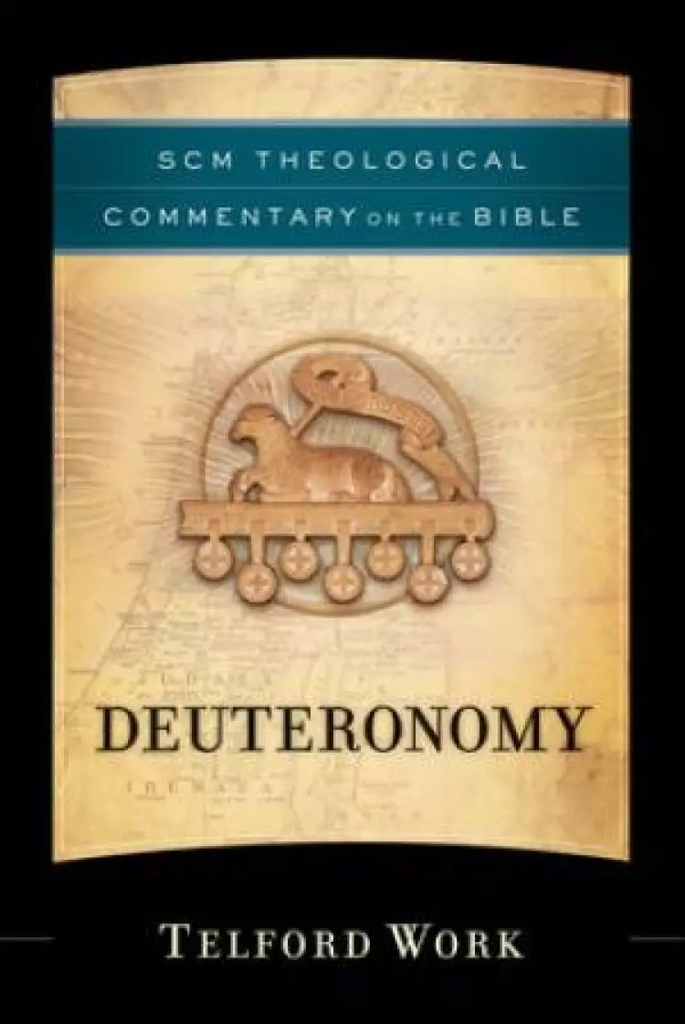 Deuteronomy : SCM Theological Commentary