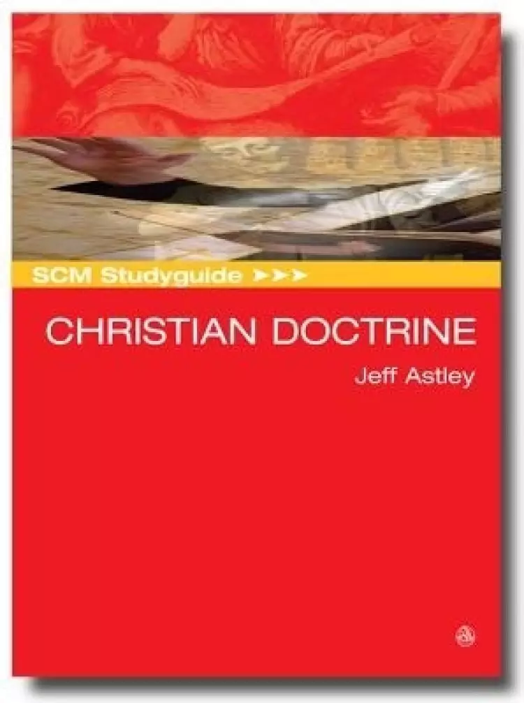 SCM Studyguide: Christian Doctrine