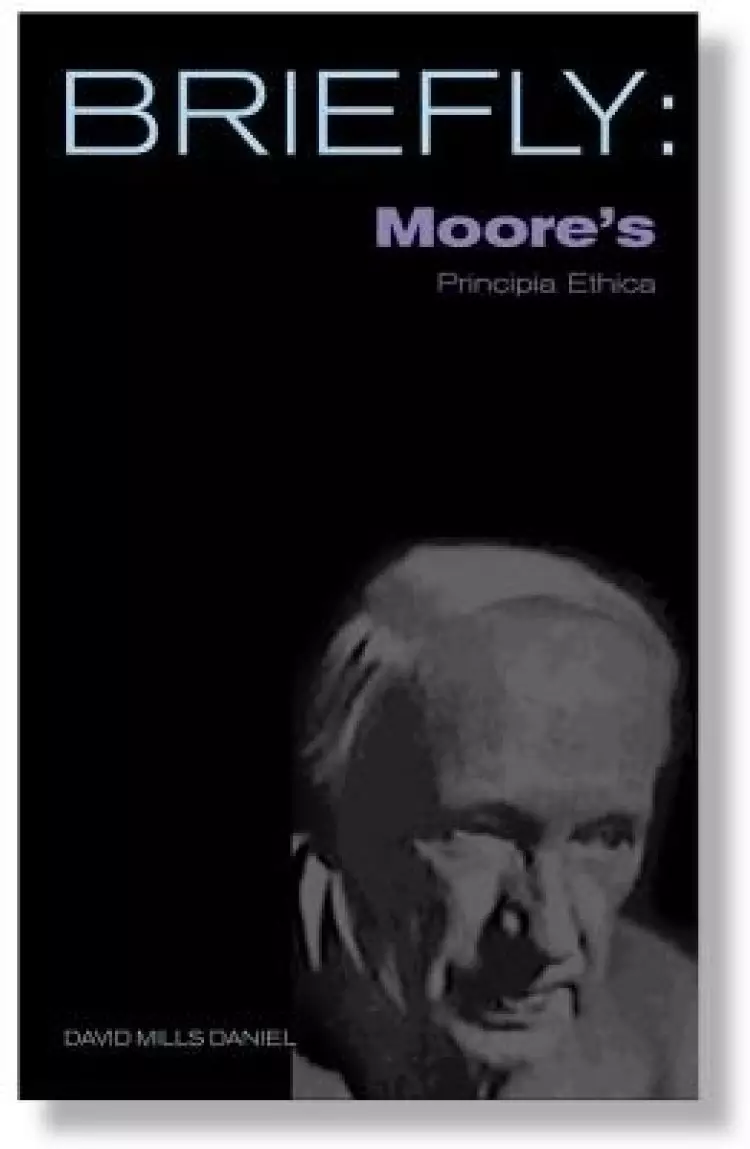 Moore's Principia Ethica