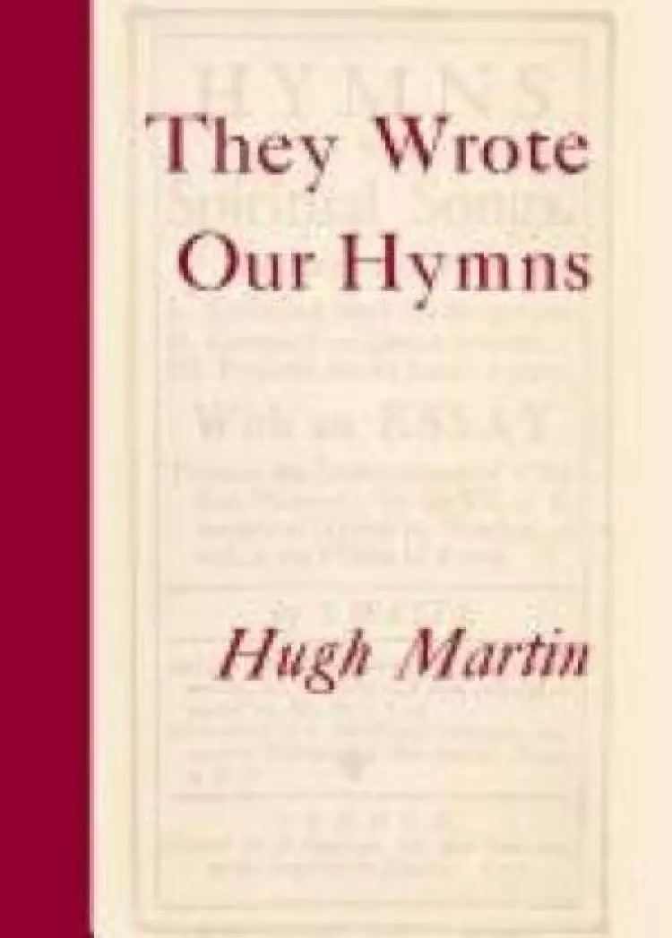 They Wrote Our Hymns