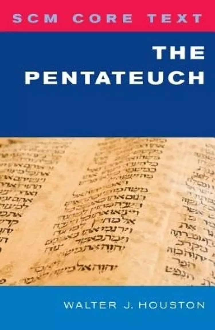SCM Core Text: The Pentateuch