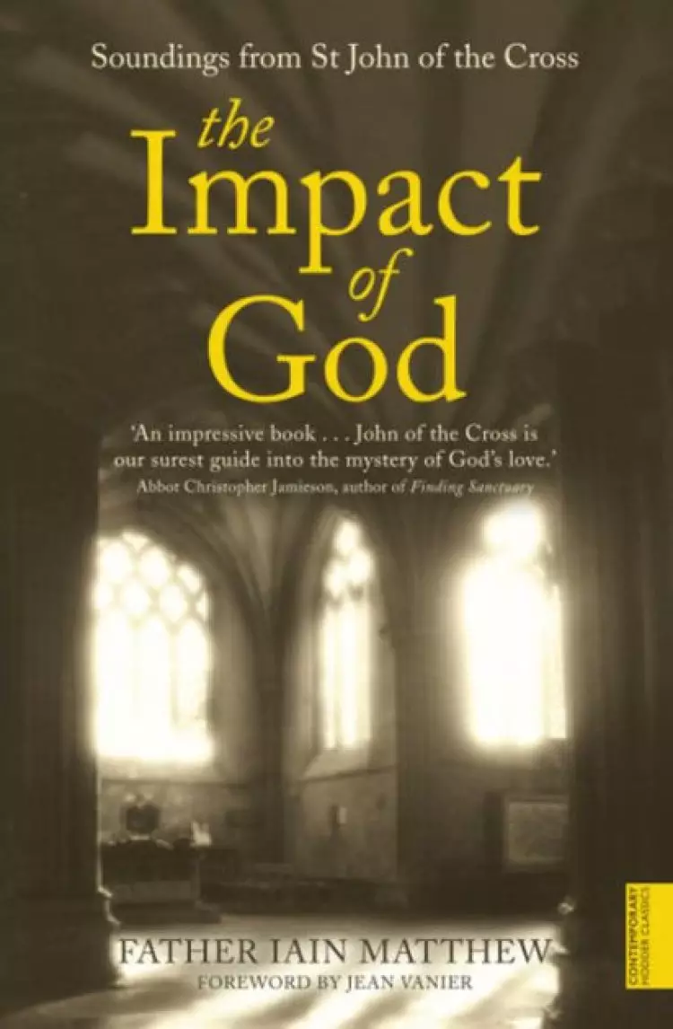 The Impact of God: Soundings from John of the Cross