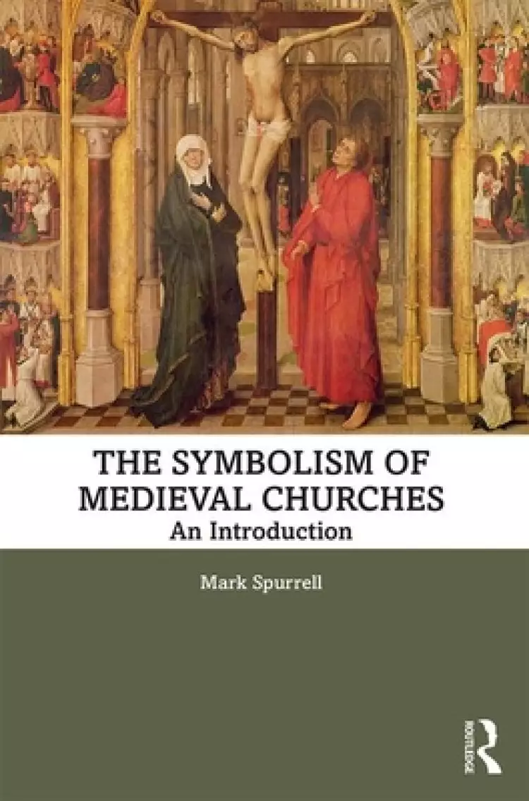Symbolism Of Medieval Churches