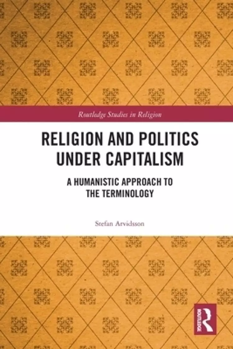 Religion and Politics Under Capitalism: A Humanistic Approach to the Terminology