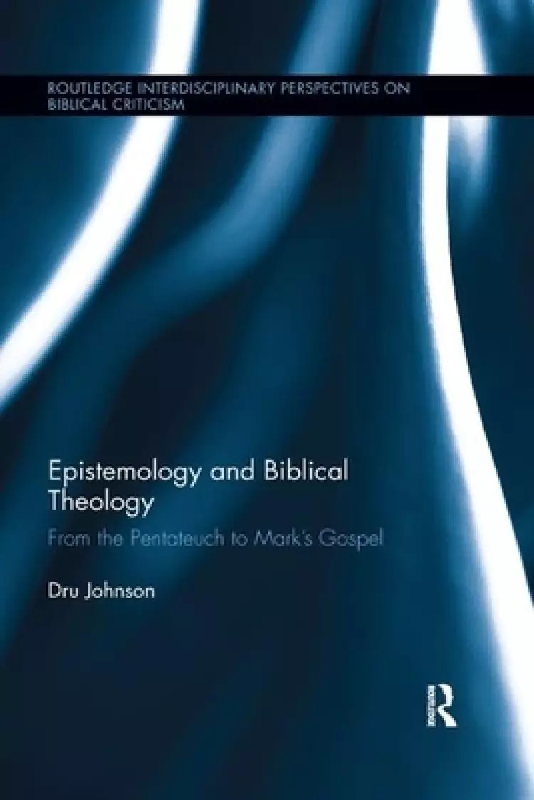 Epistemology And Biblical Theology