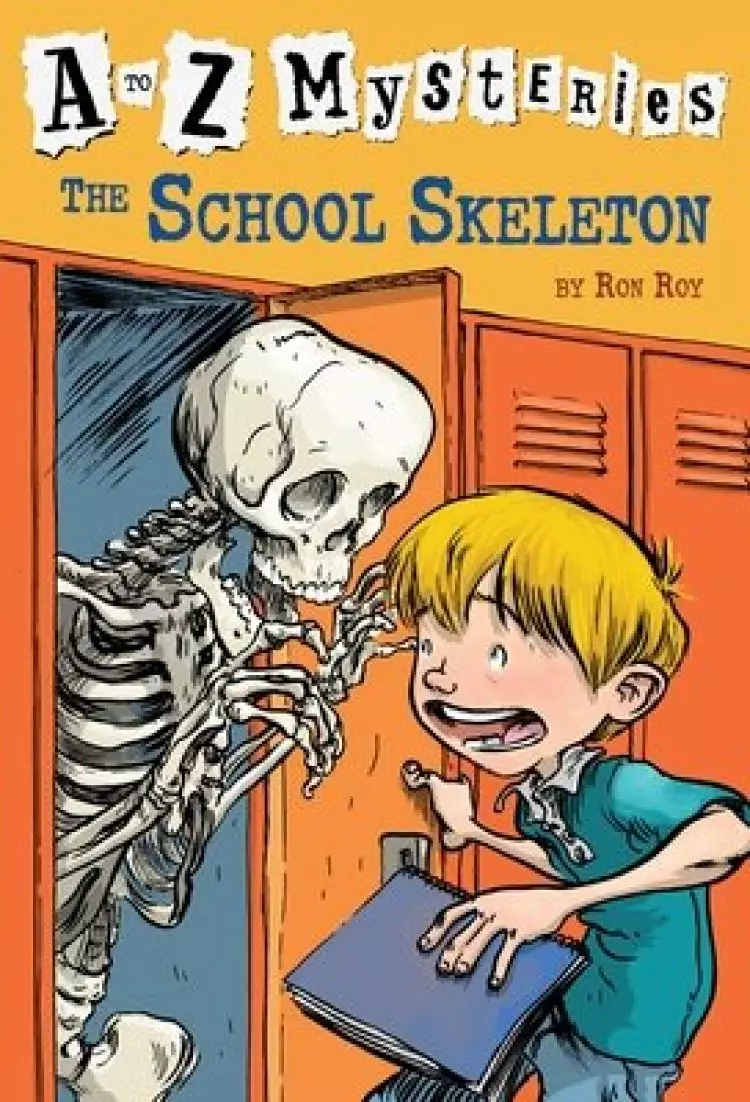 To Z Mysteries: The School Skeleton