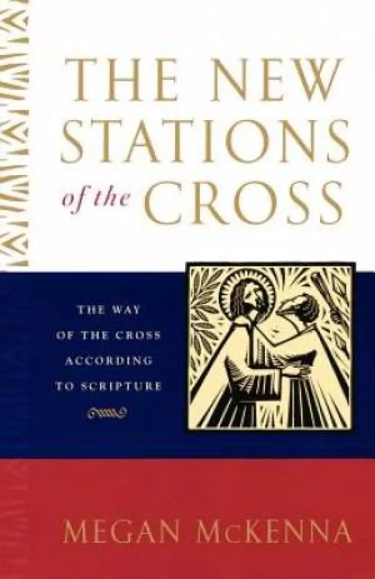 The New Stations of the Cross
