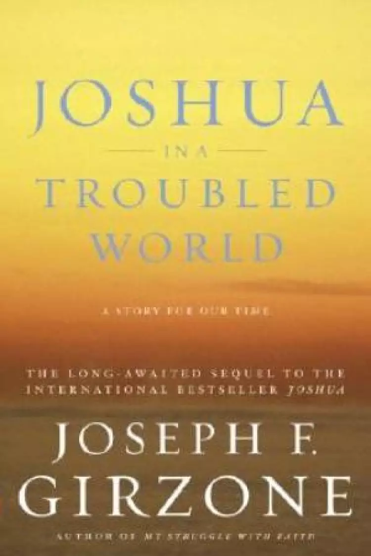Joshua In A Troubled World