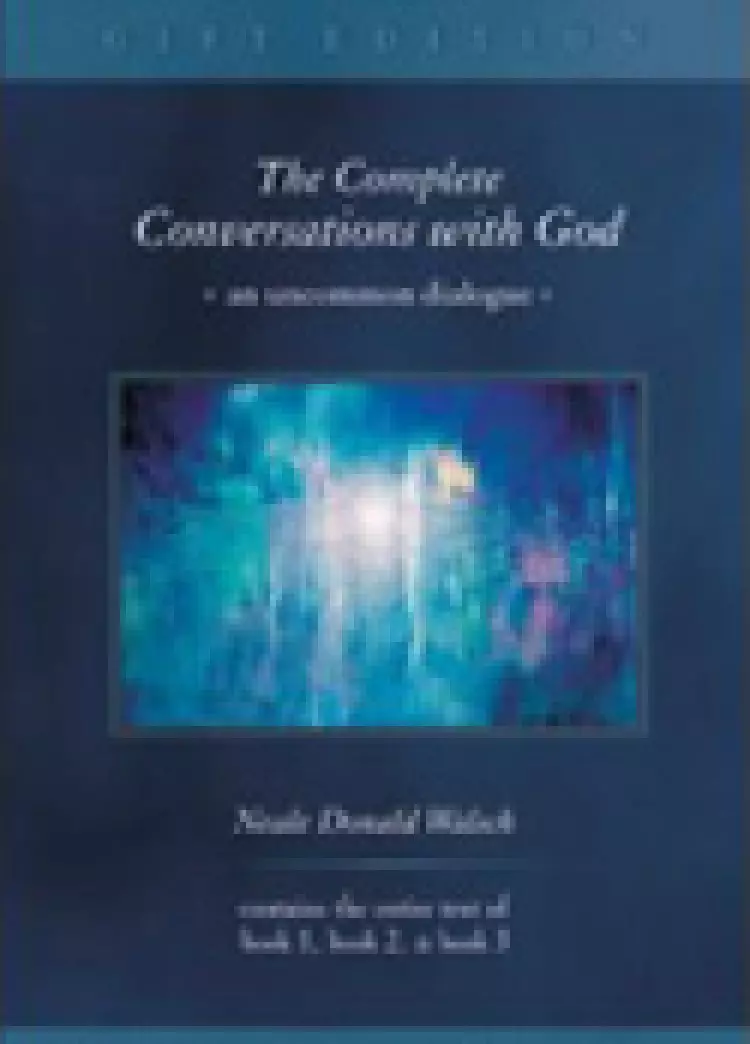Complete Conversations With God