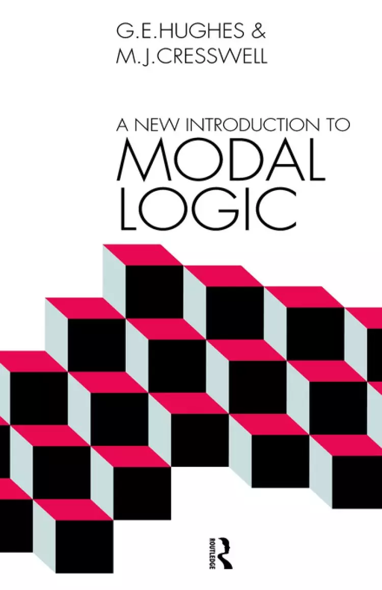 A New Introduction to Modal Logic