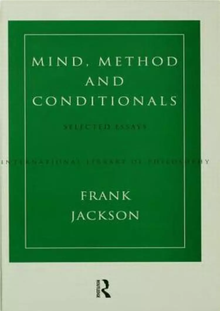 Mind, Method and Conditionals : Selected Papers