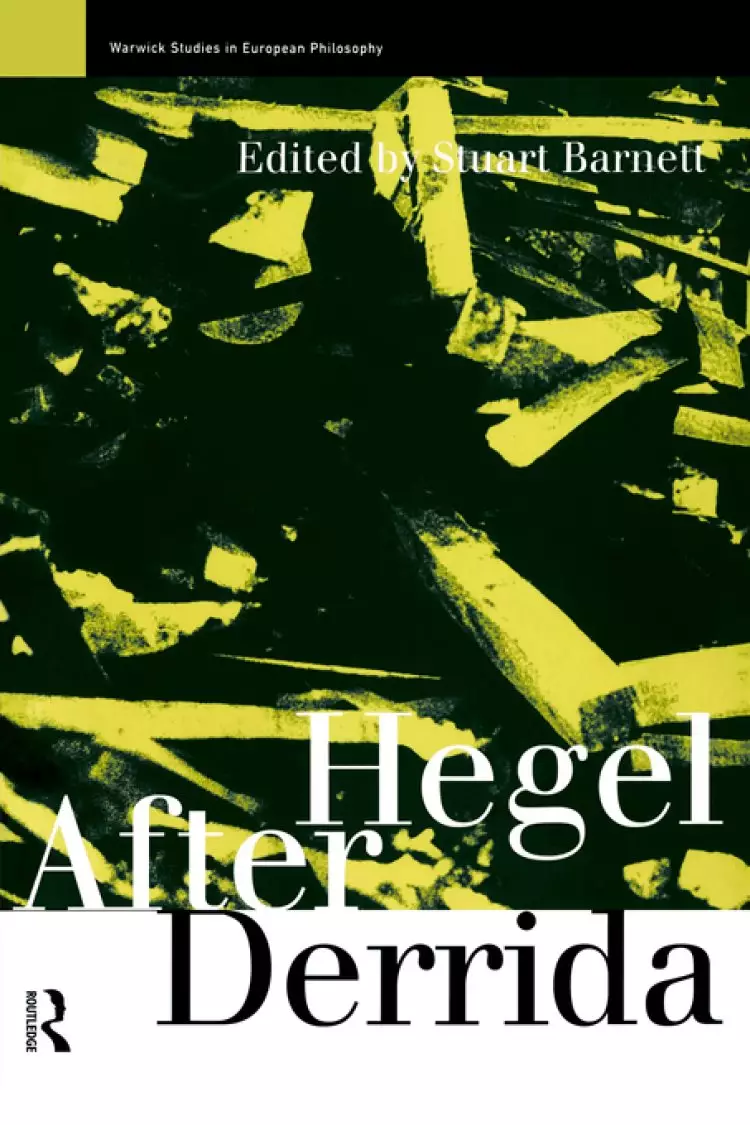 Hegel After Derrida
