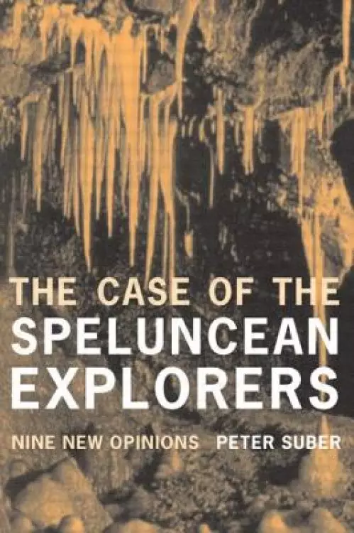 The Case of the Speluncean Explorers: Nine New Opinions