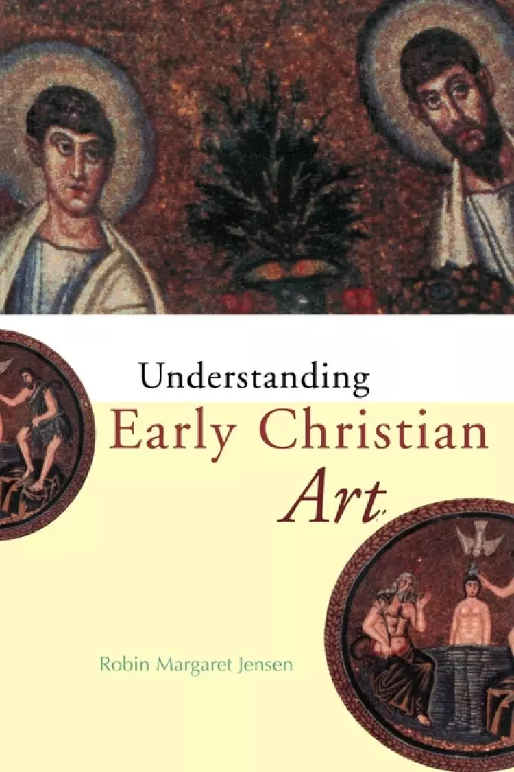 Understanding Early Christian Art
