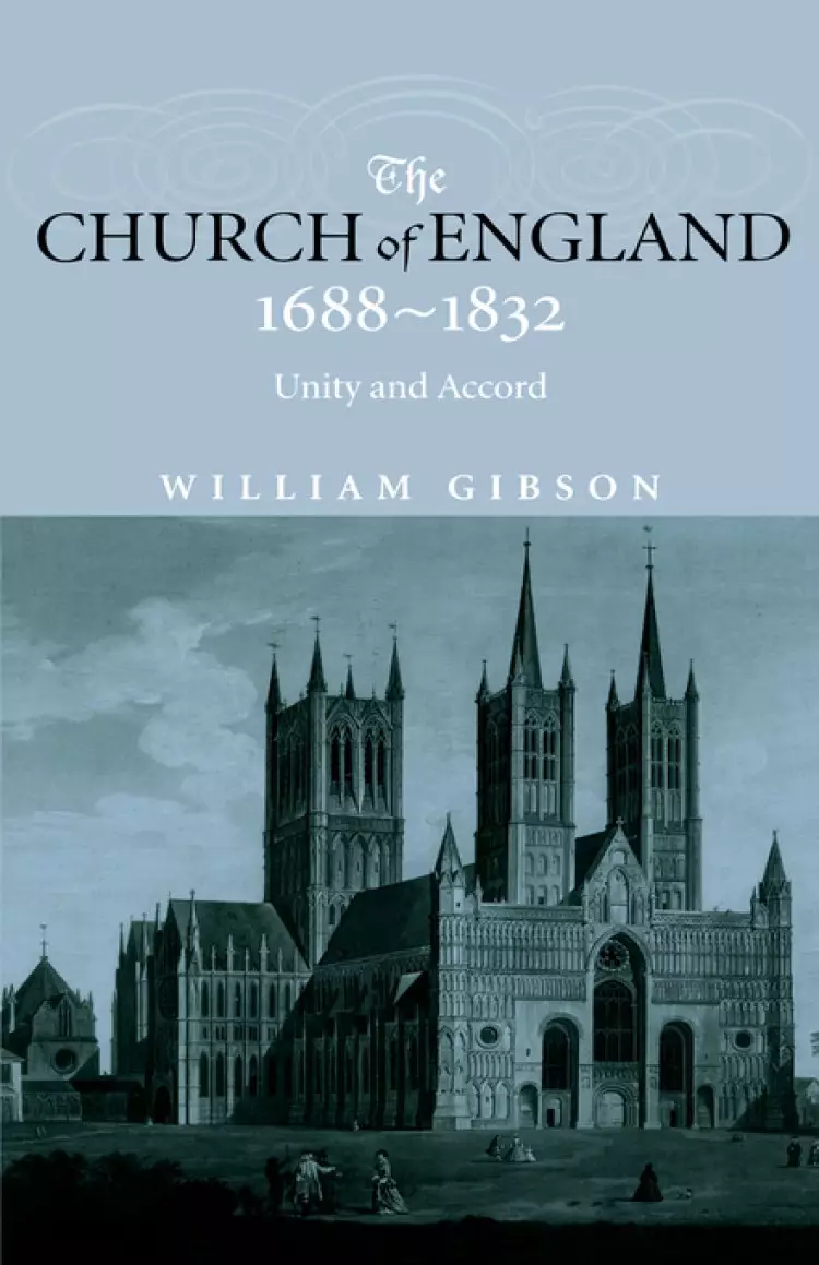 The Church of England, 1688-1832