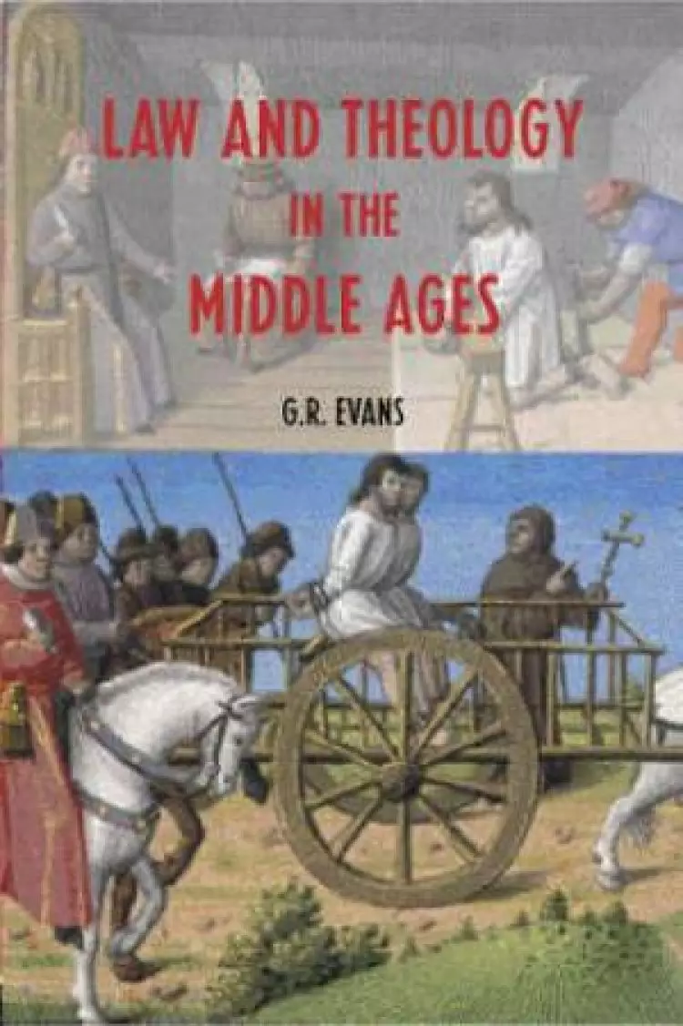 Law and Theology in the Middle Ages