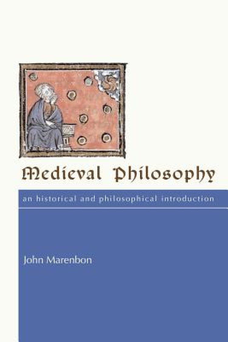 Medieval Philosophy: An Historical and Philosophical Introduction
