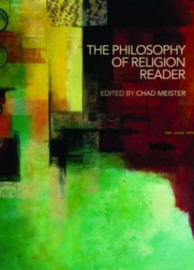 Philosophy of Religion Reader