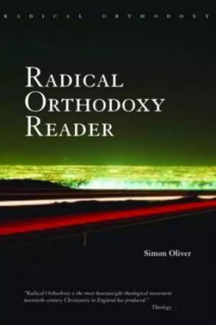 Radical Orthodoxy Reader