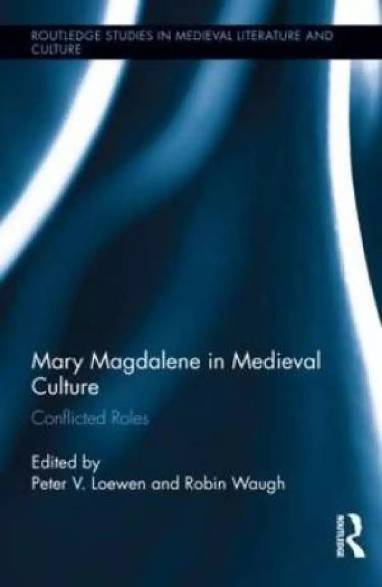 Mary Magdalene in Medieval Culture