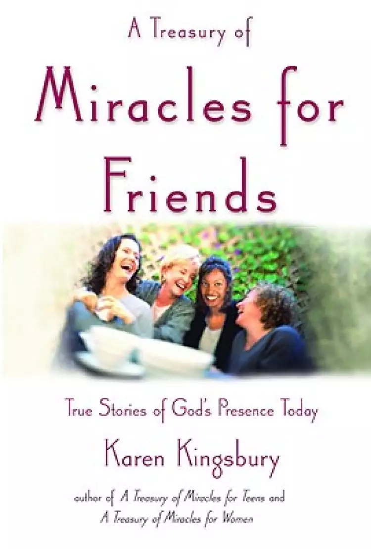 Treasury Of Miracles For Friends